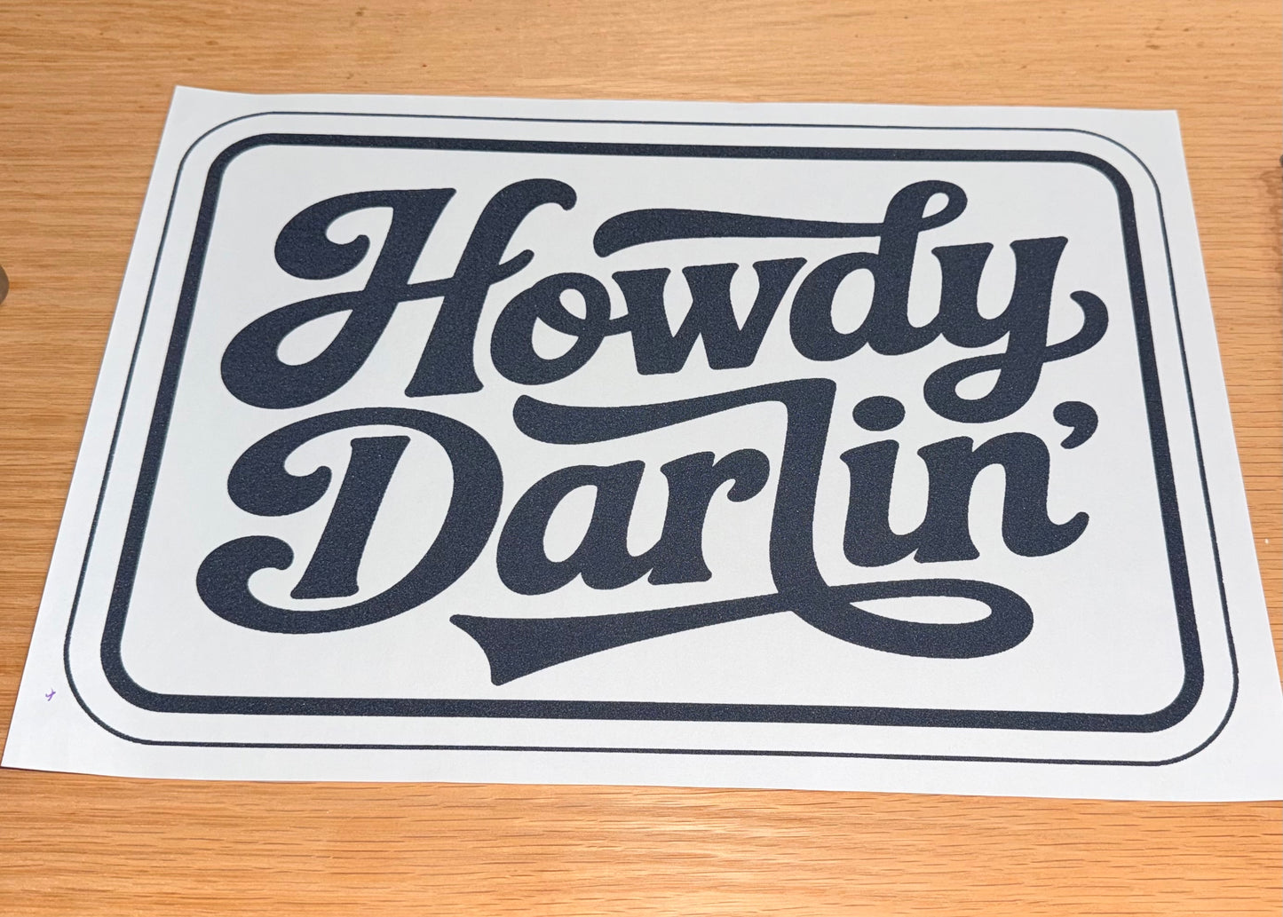 Howdy Darlin'