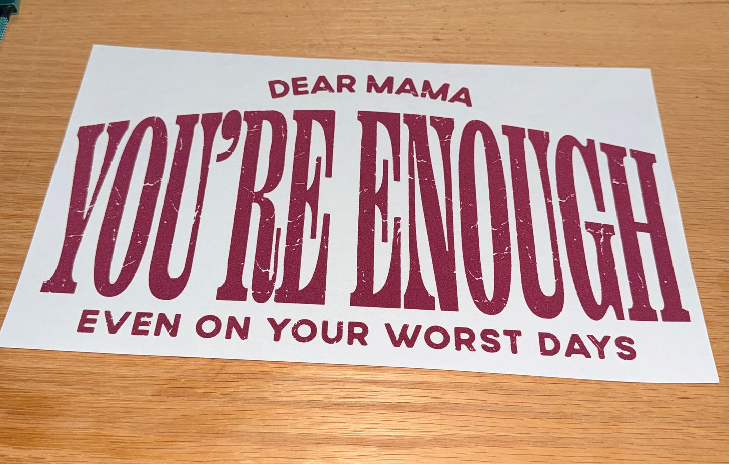 Mama You're enough