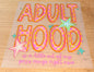 Adulthood Print