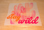 Stay Wild Cactus