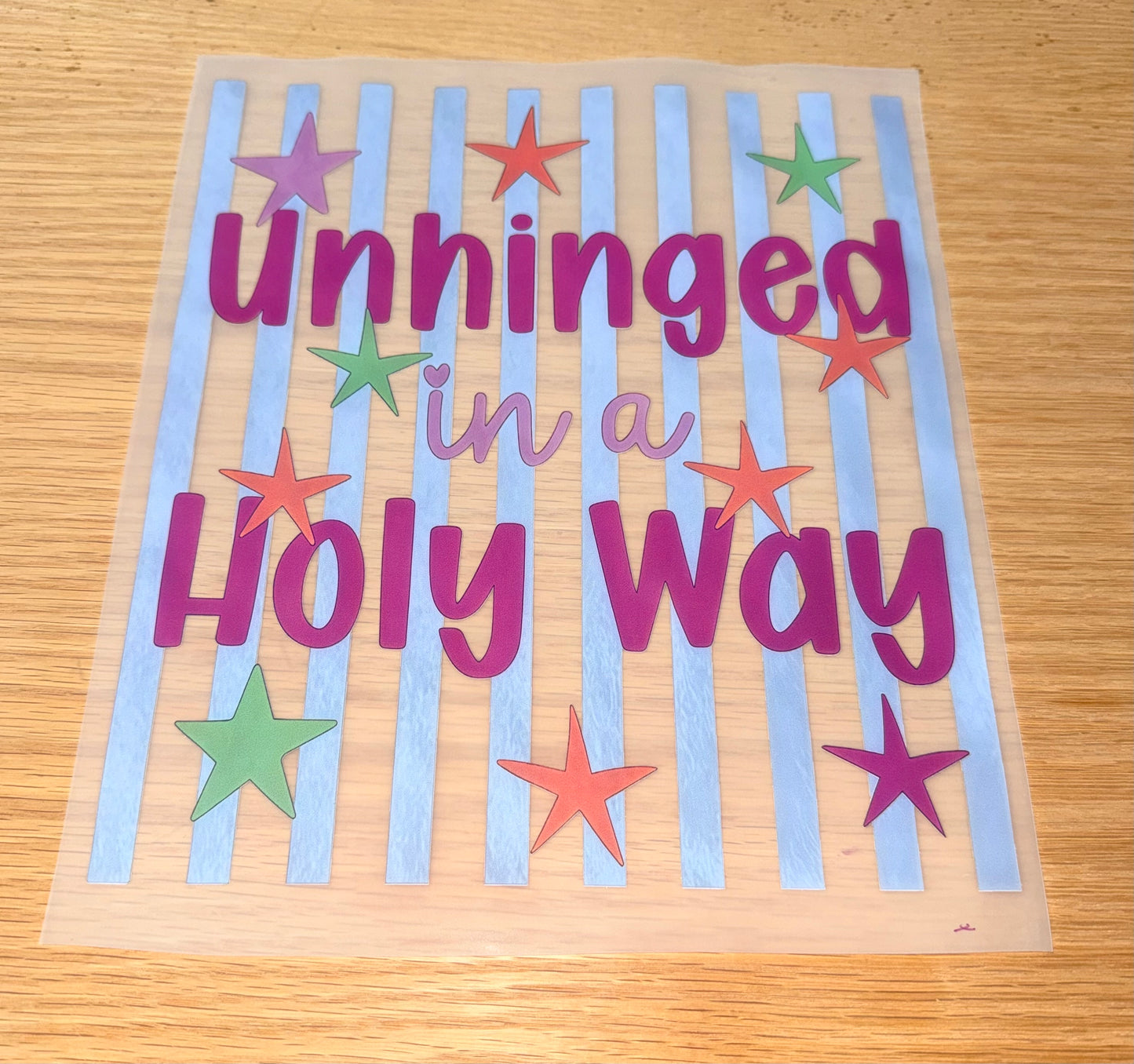 Unhinged in a Holy Way