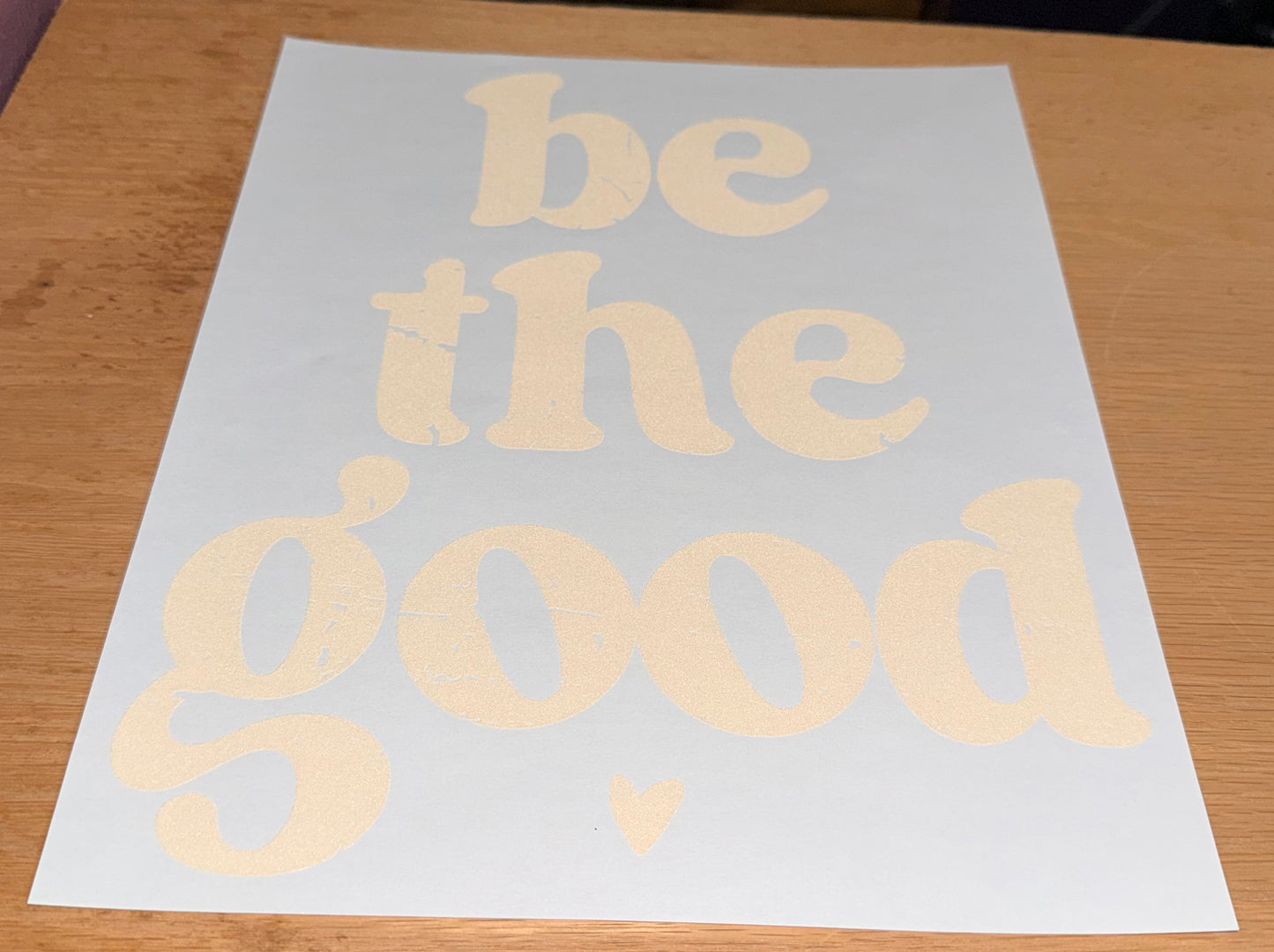 Be the Good