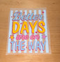 Better Days are on the Way