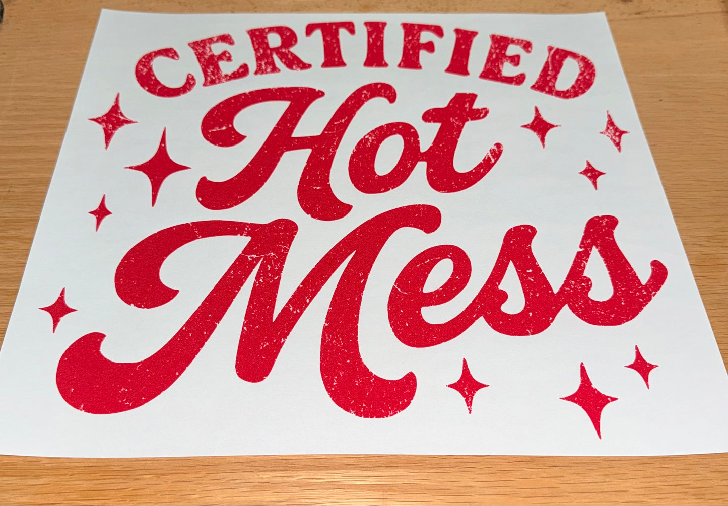 Certified Hot Mess