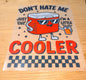 Dont' hate me cooler