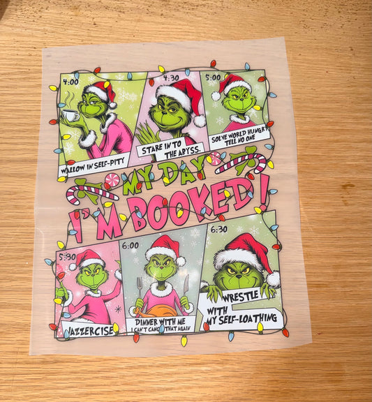 Grinch I'm Booked