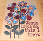 Jesus Loves Me Patchwork Print