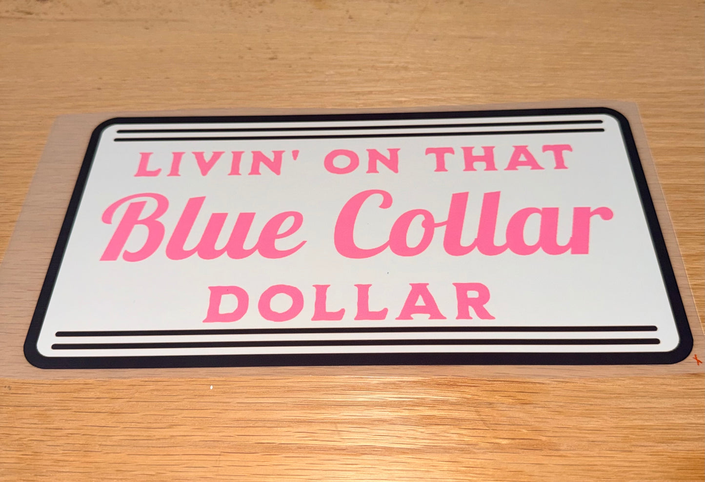Livin on the blue collar dollar