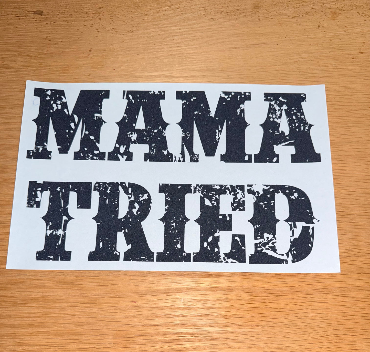 Mama Tried