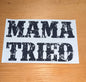 Mama Tried