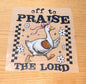 Off to Praise the Lord