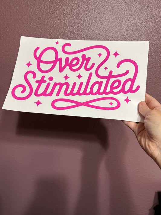 Overstimulated