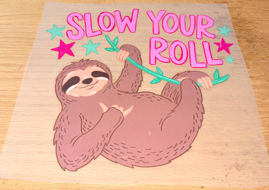 Slow Your Roll Print